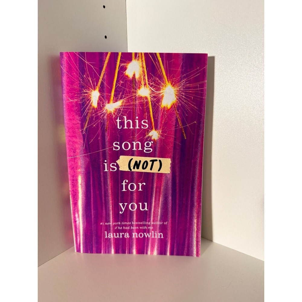 This Song Is (Not) For You Laura Nowlin YA Romance Paperback Book 9781464218781
